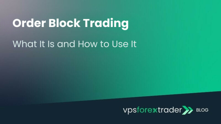 Banner image with the title 'Order Block Trading: What It Is and How to Use It,' featuring a gradient background transitioning from dark purple to green, with the 'vpsforextrader' logo in the bottom right corner.